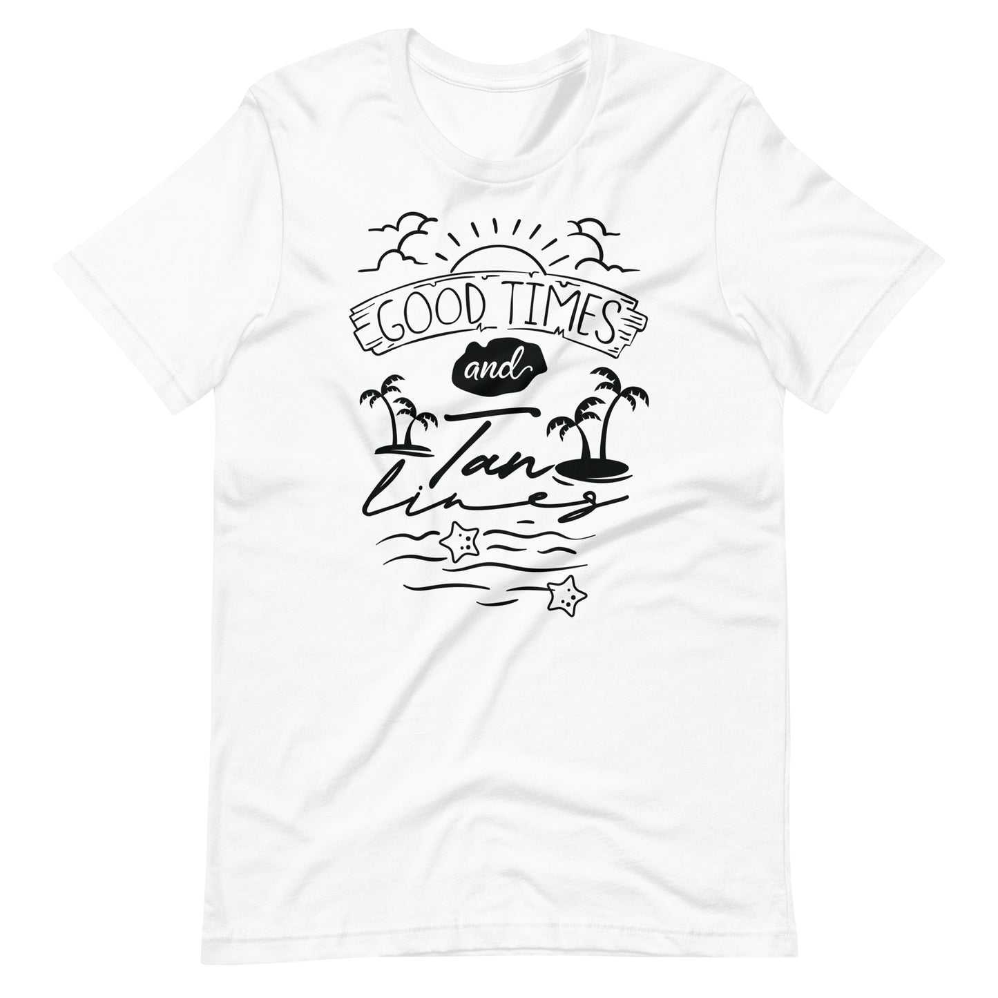 Printagon - Good Times And Tan Lines - Unisex T-shirt - White / XS