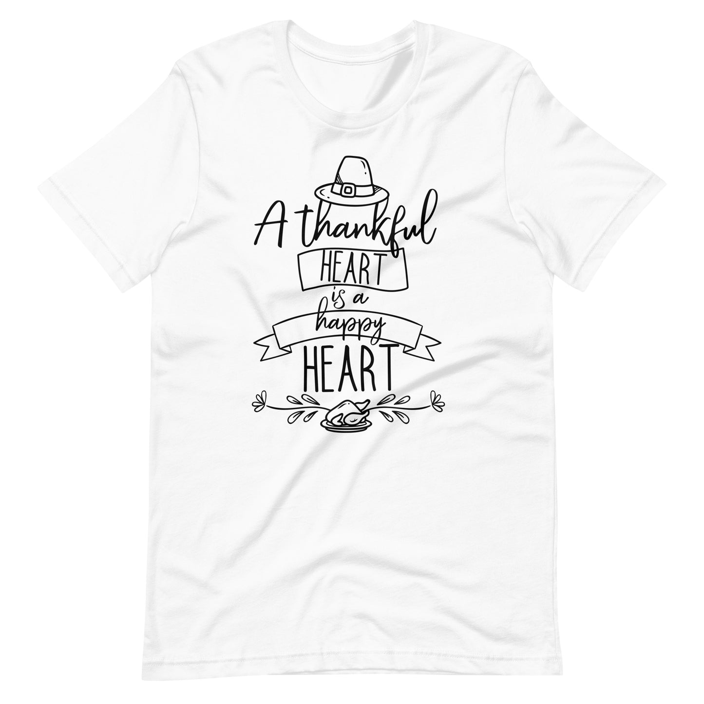 Printagon - A Thankful Heart is A Happy Heart - Unisex T-shirt - White / XS