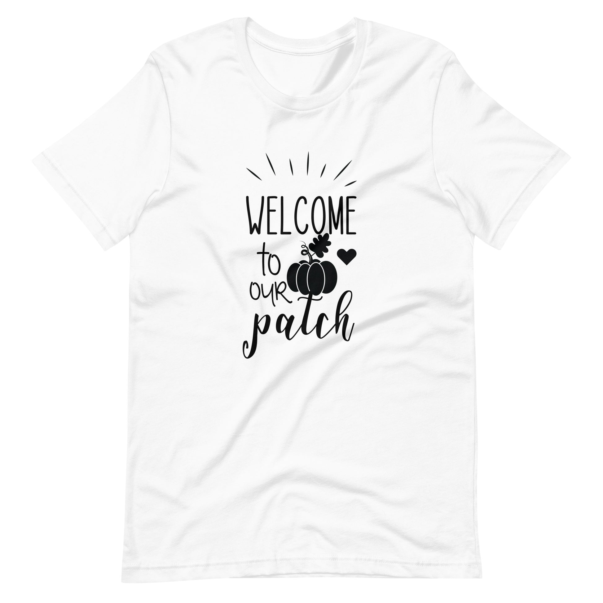 Welcome To Our Patch - Unisex T-shirt - White / XS Printagon