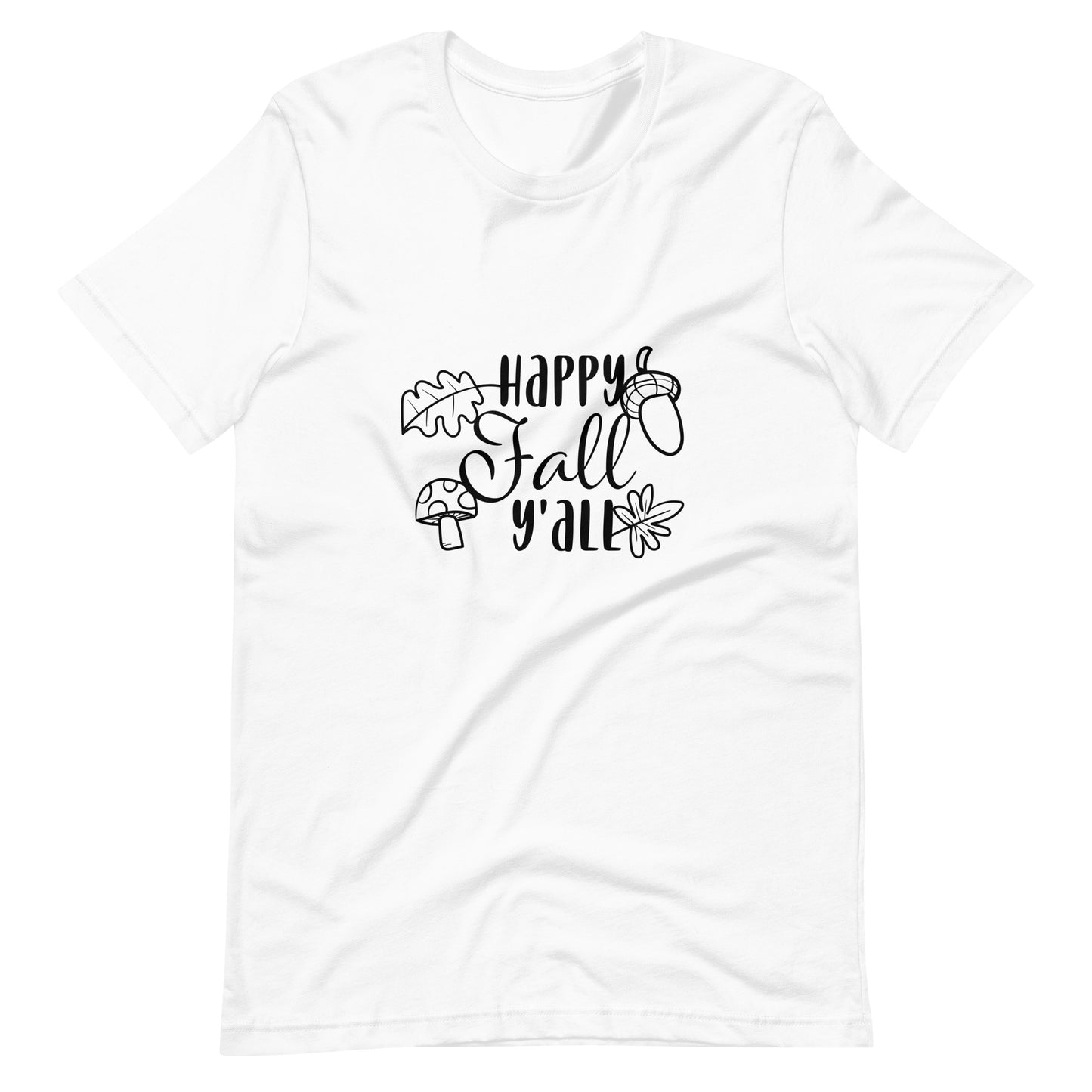 Printagon - Happy Fall Y' All - Unisex T-shirt - White / XS