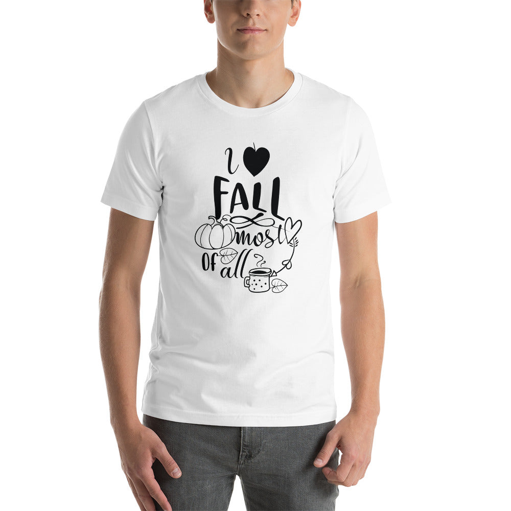 Printagon - I Love Fall Most Of All 002 - Unisex T-shirt -