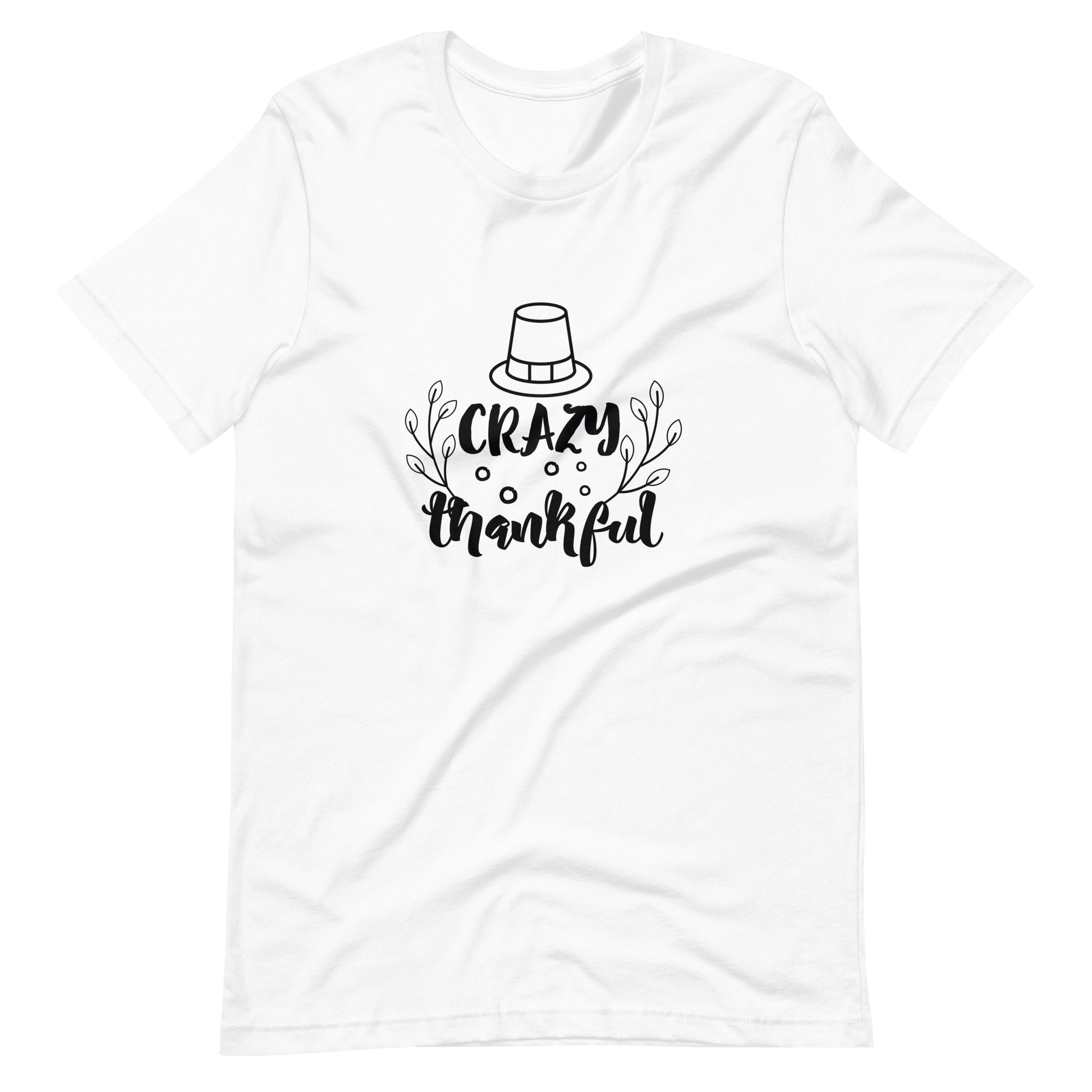 Printagon - Crazy Thankful - Unisex T-shirt - White / XS