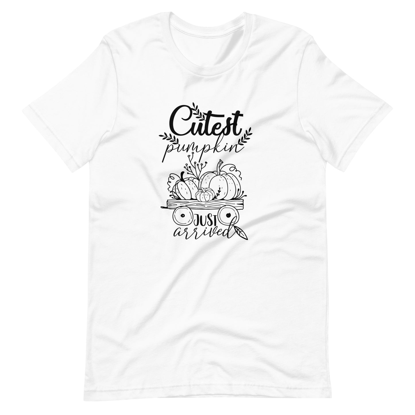 Printagon - Cutest Pumpkin Just Arrived - Unisex T-shirt - White / XS