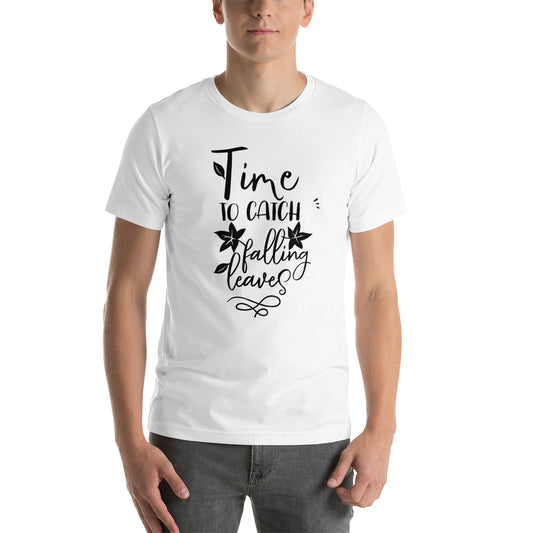 Time To Catch Falling Leaves - Unisex T-shirt - Printagon