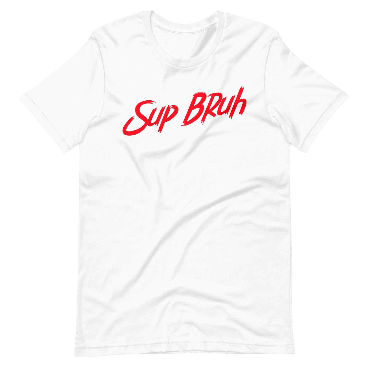 Sup Bruh - Red Unisex t-shirt - White / XS Printagon