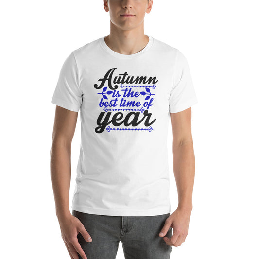 Printagon - Autumn Is The Best Time Year - Unisex T-shirt -