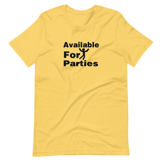 Printagon - Available For Parties - Unisex T-shirt - Yellow / S