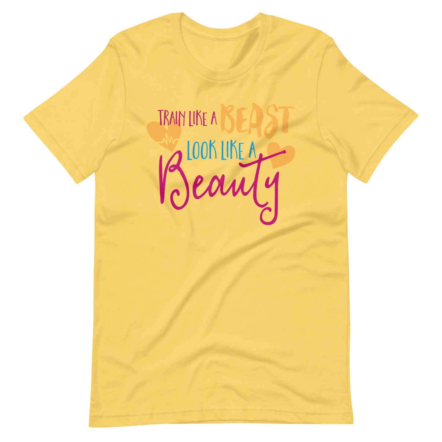 Printagon - Train Like A Beast Look Like A Beauty - T-shirt - Yellow / S