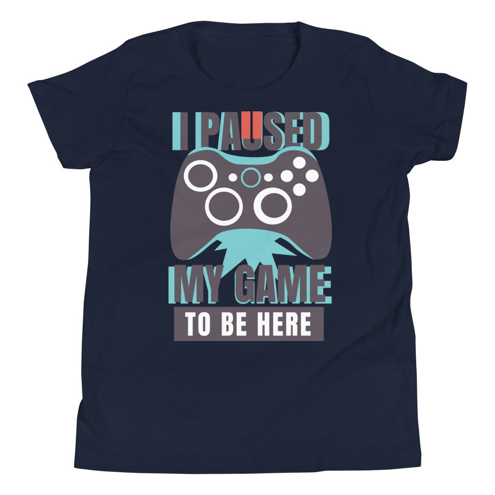 Printagon - I Paused My Game To Be Here - Kids Unisex T-shirt - Navy / S